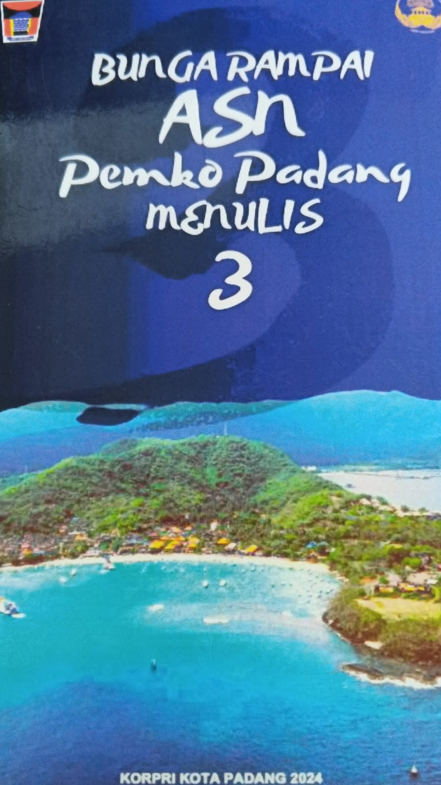 Bunga Rampai ASN Pemko Padang Menulis 3