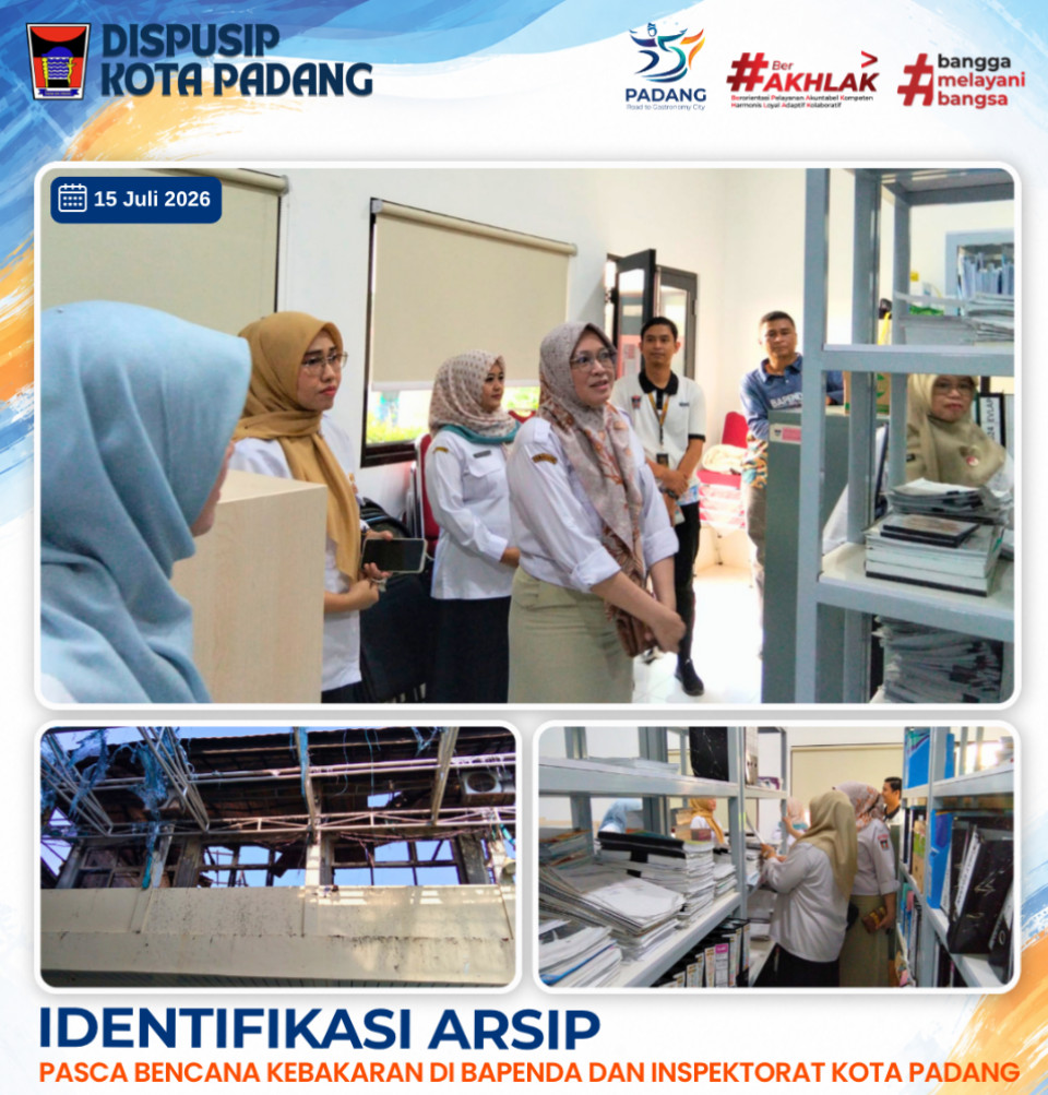 Dinas Perpustakaan dan Kearsipan Kota Padang Tinjau Kondisi Arsip Pasca-Kebakaran di Bapenda dan Inspektorat